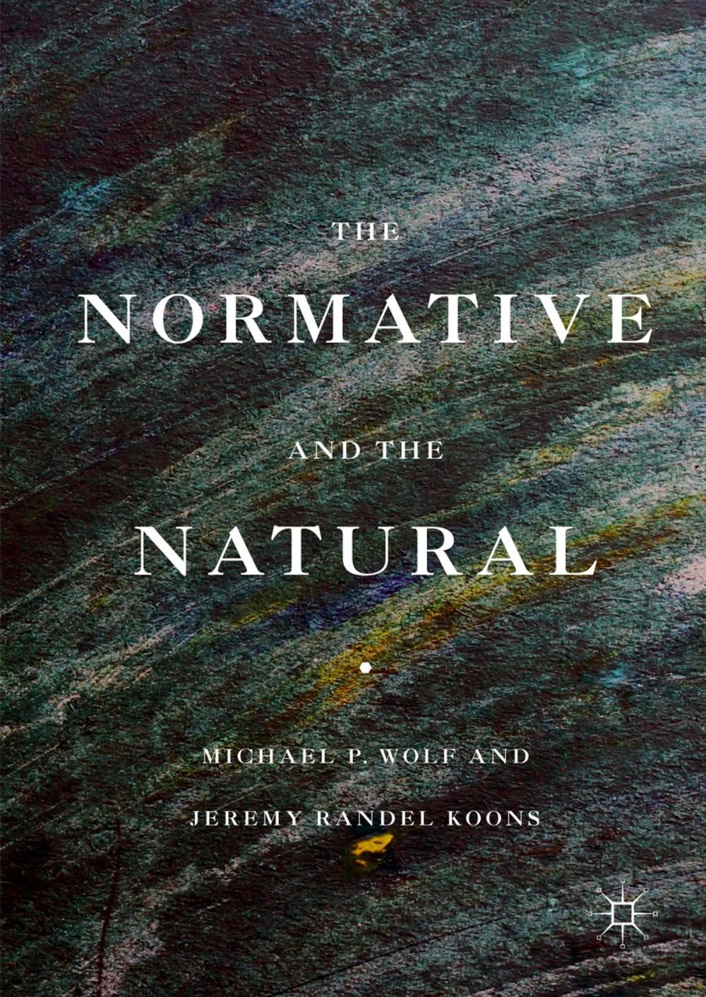 Big bigCover of The Normative and the Natural