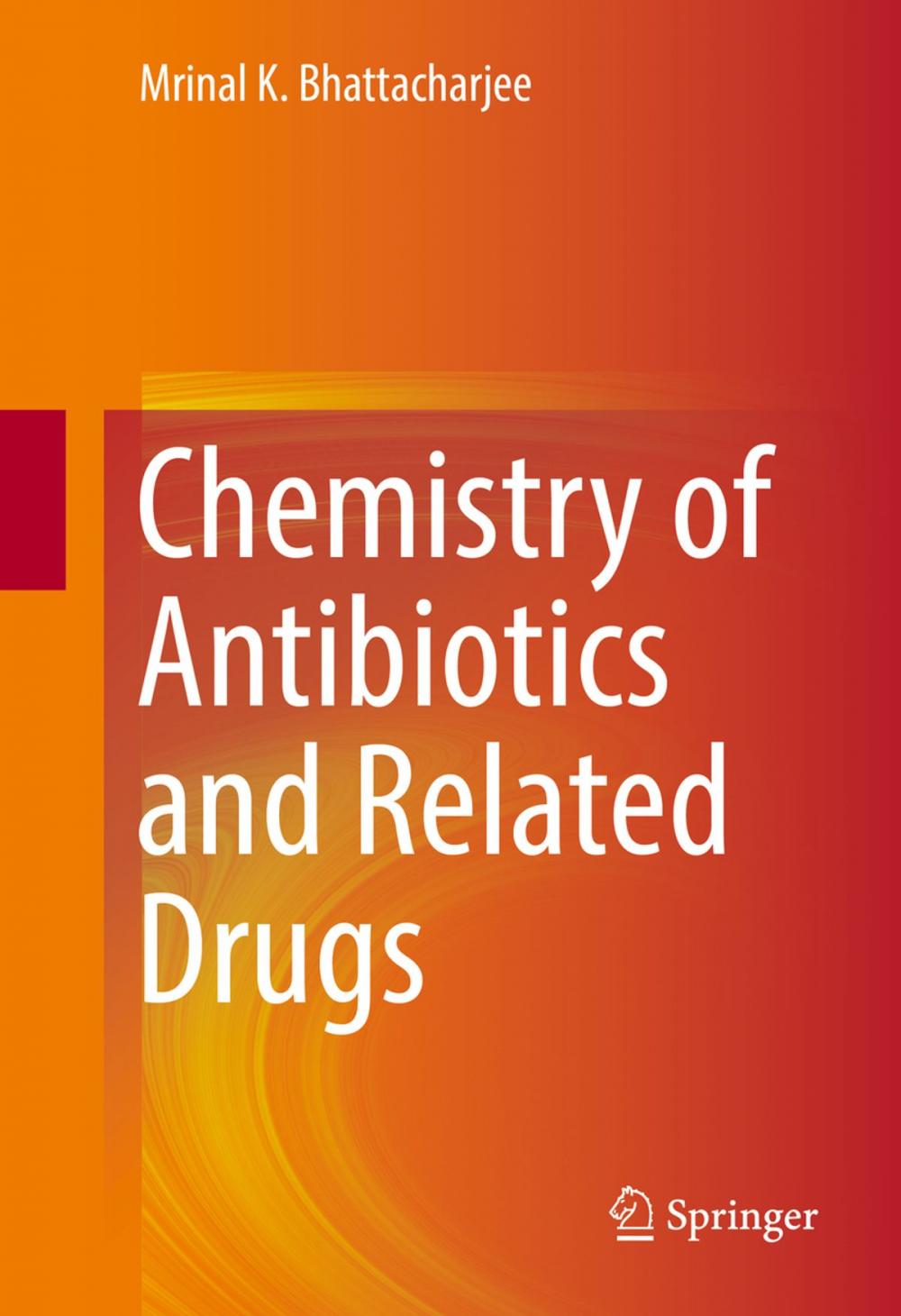 Big bigCover of Chemistry of Antibiotics and Related Drugs