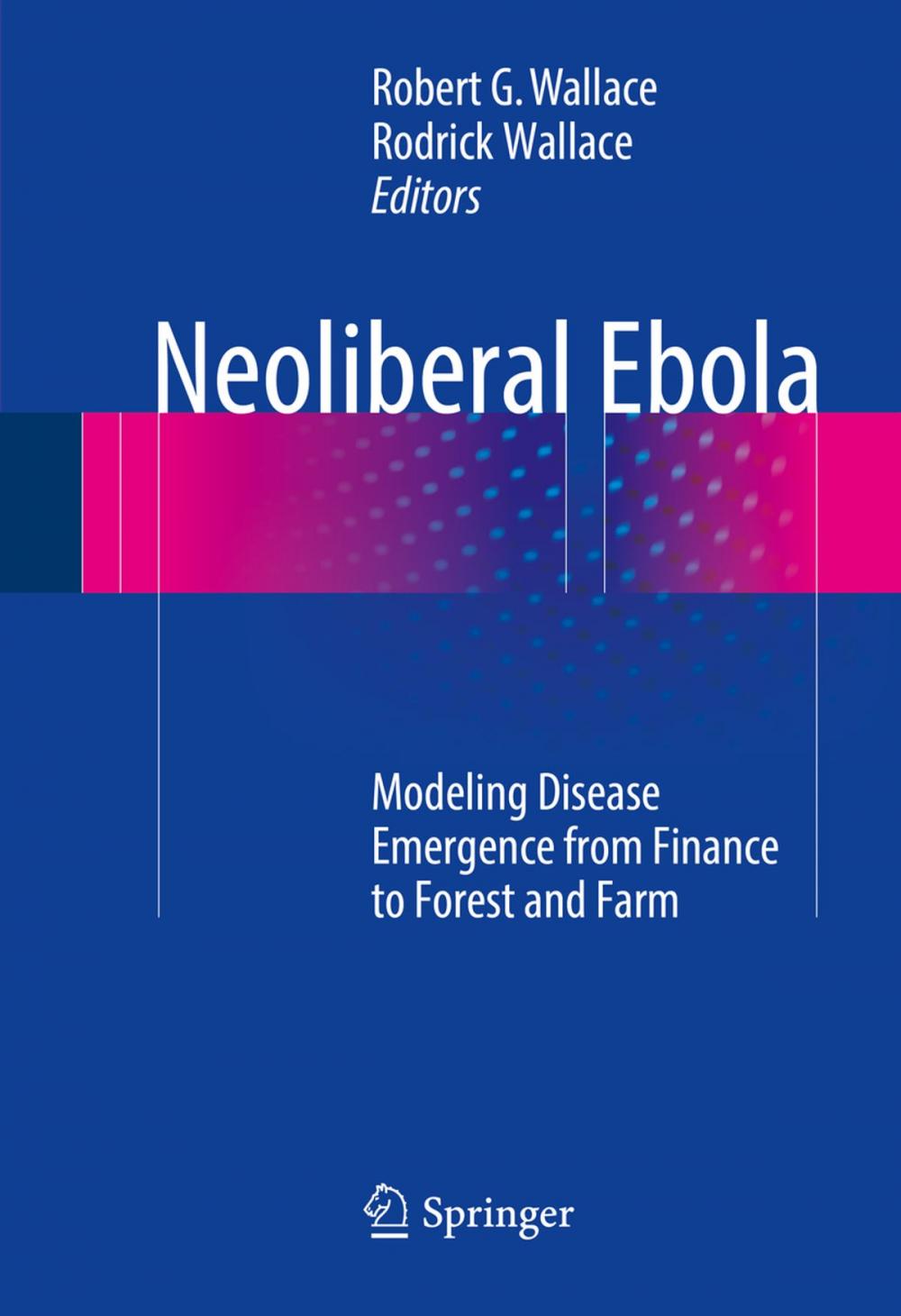 Big bigCover of Neoliberal Ebola