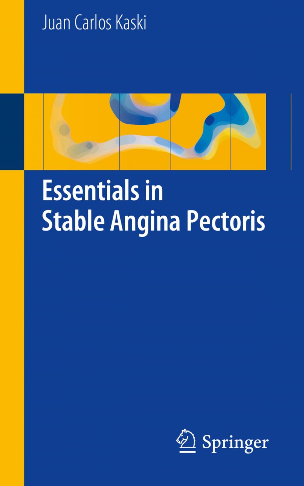 Big bigCover of Essentials in Stable Angina Pectoris