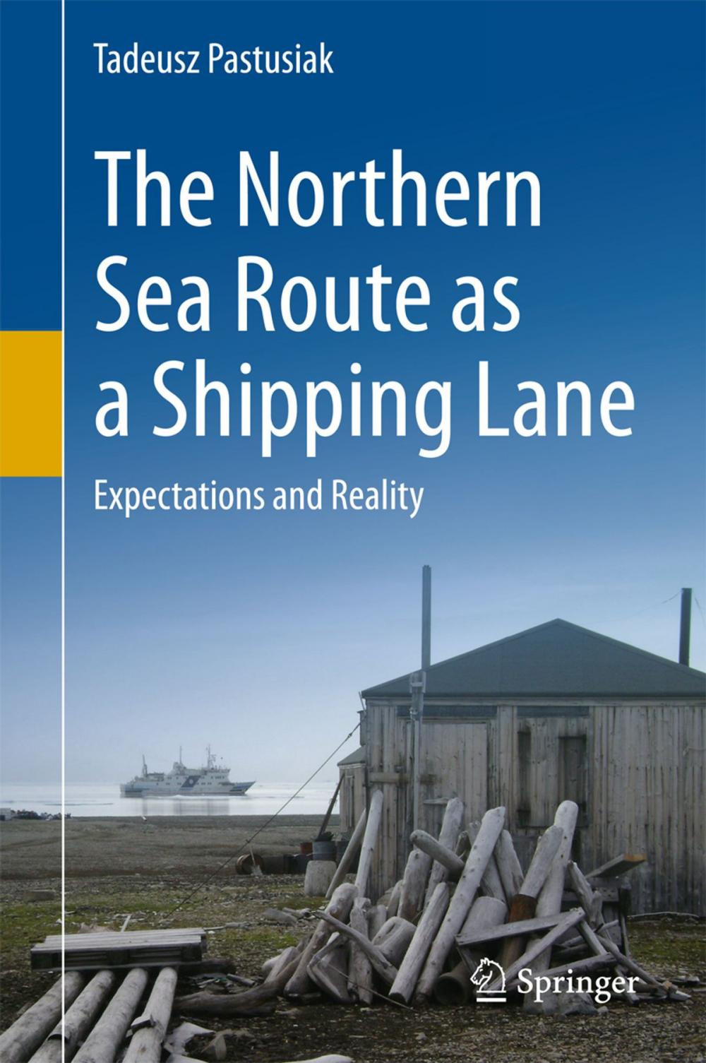 Big bigCover of The Northern Sea Route as a Shipping Lane