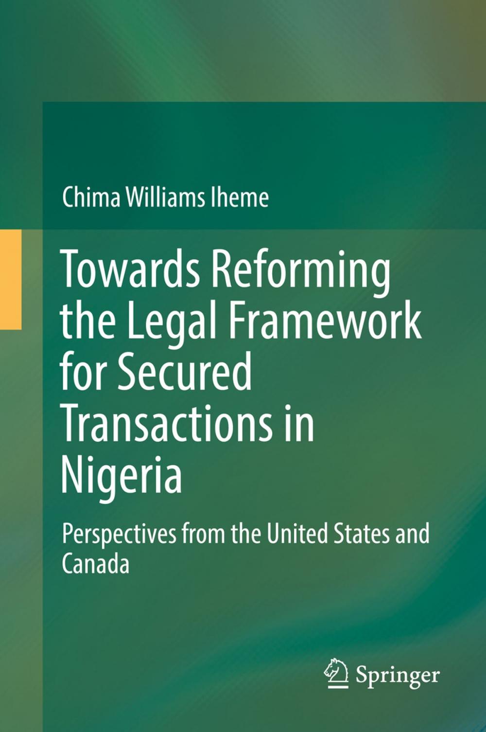 Big bigCover of Towards Reforming the Legal Framework for Secured Transactions in Nigeria