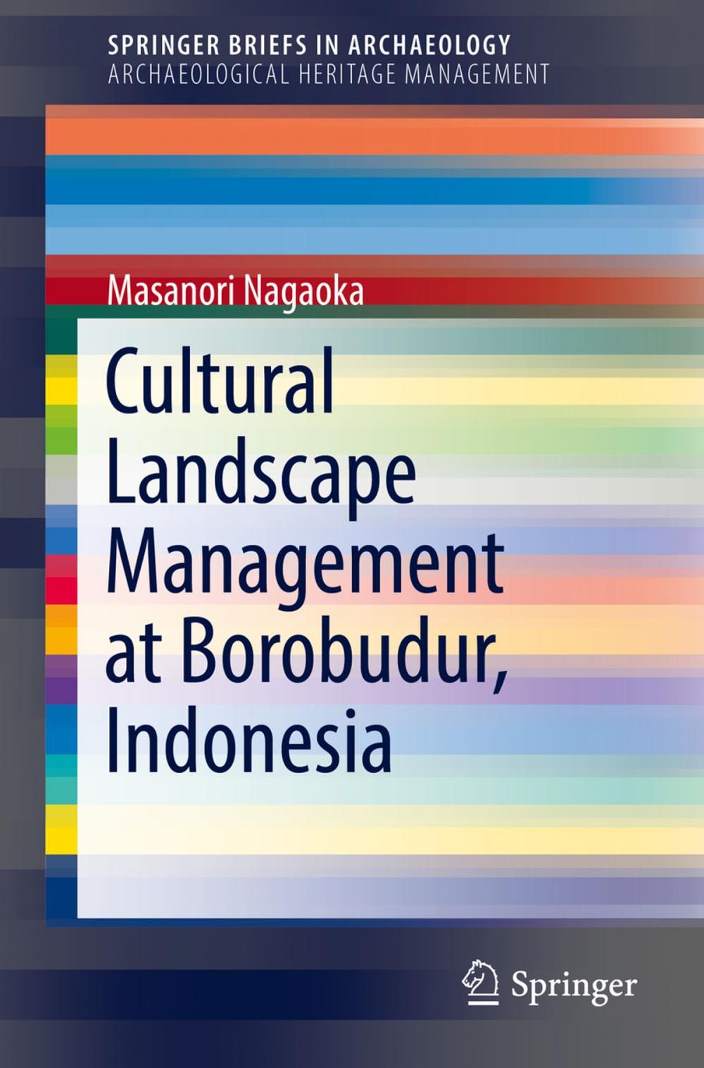 Big bigCover of Cultural Landscape Management at Borobudur, Indonesia