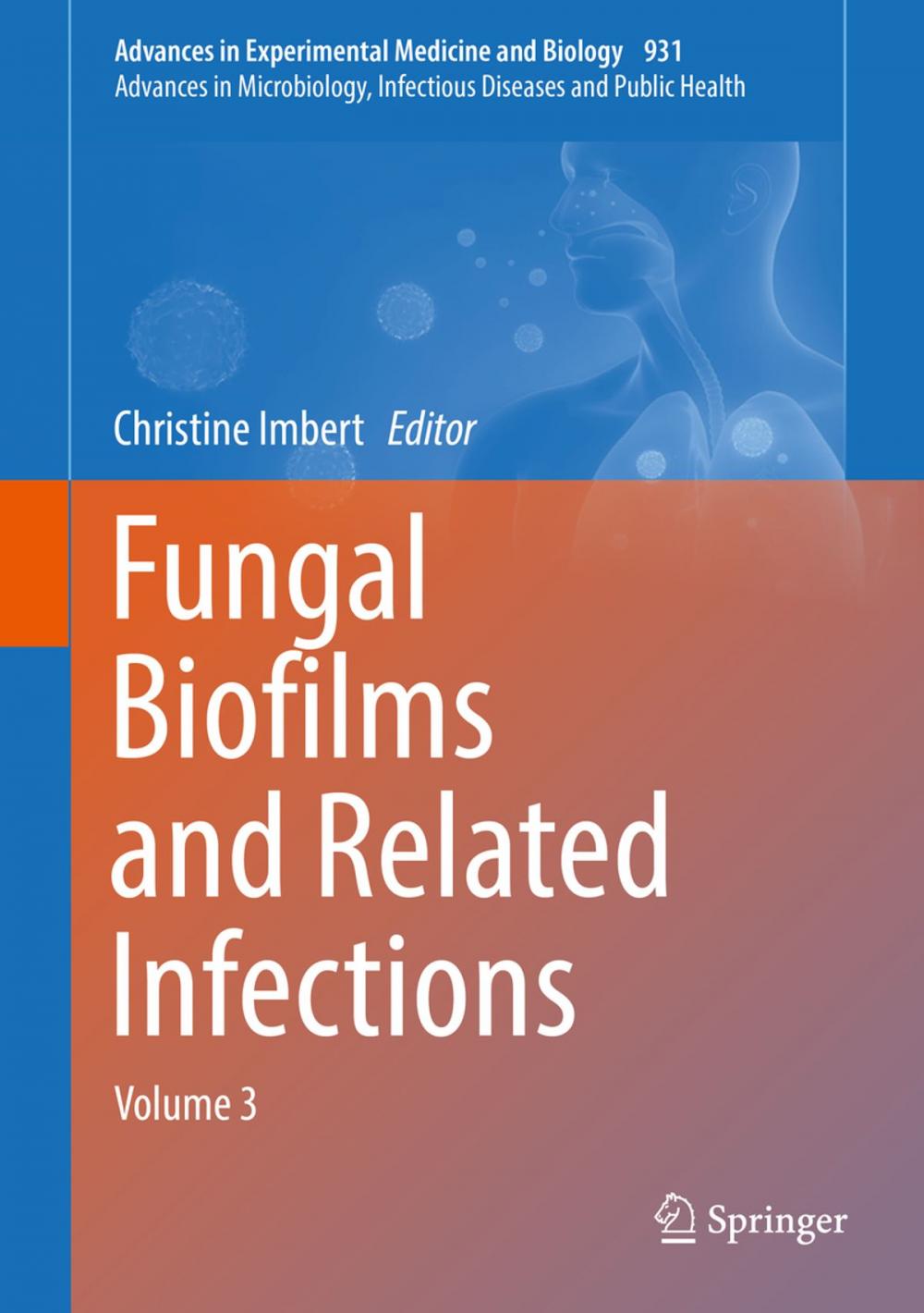 Big bigCover of Fungal Biofilms and related infections