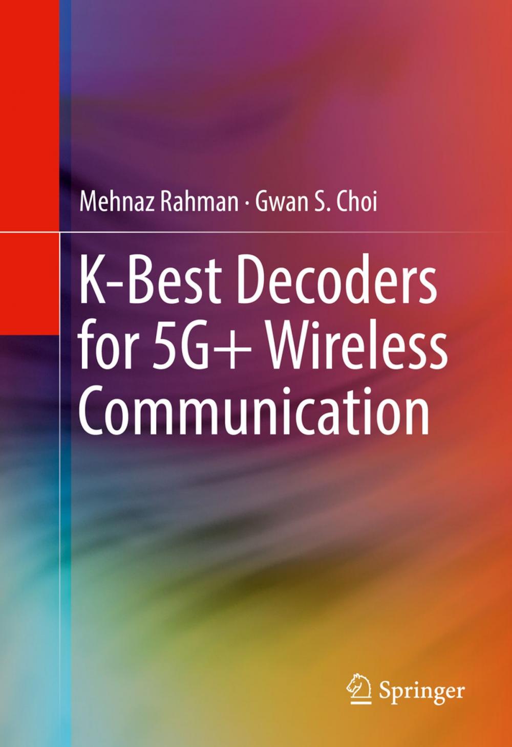 Big bigCover of K-Best Decoders for 5G+ Wireless Communication