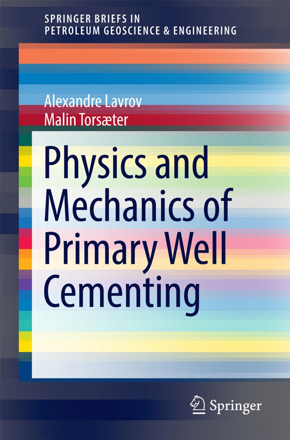 Big bigCover of Physics and Mechanics of Primary Well Cementing