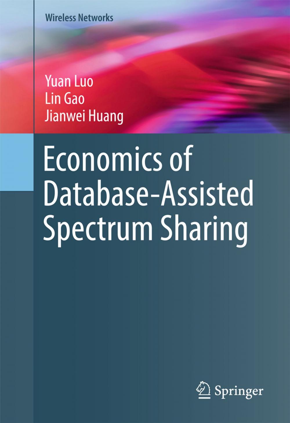 Big bigCover of Economics of Database-Assisted Spectrum Sharing