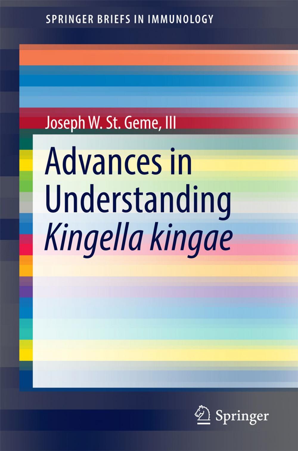 Big bigCover of Advances in Understanding Kingella kingae