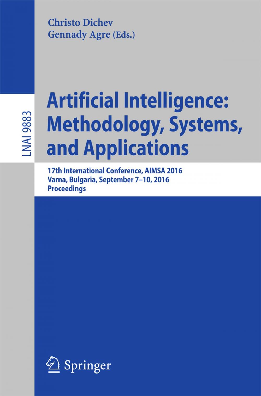 Big bigCover of Artificial Intelligence: Methodology, Systems, and Applications