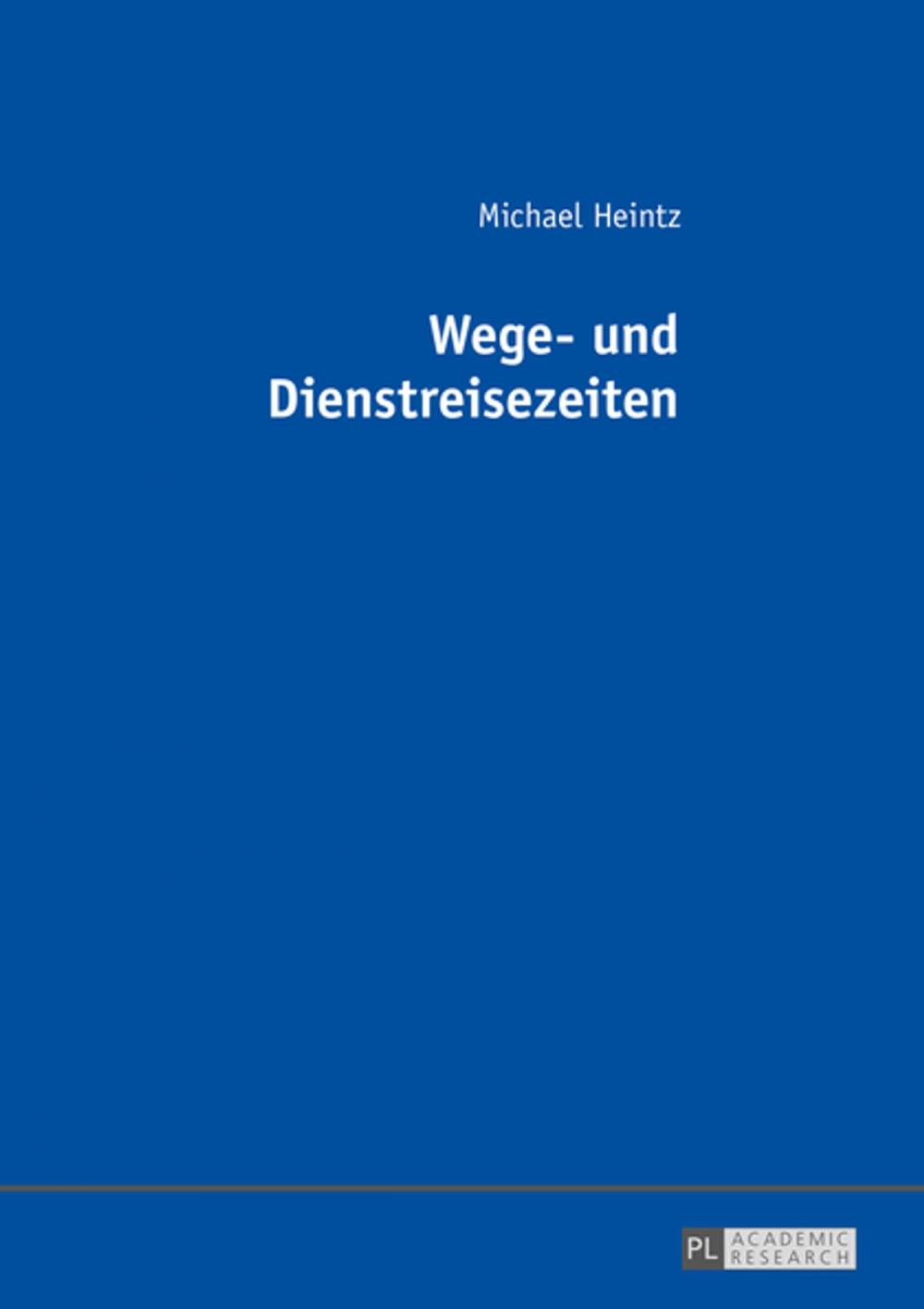 Big bigCover of Wege- und Dienstreisezeiten