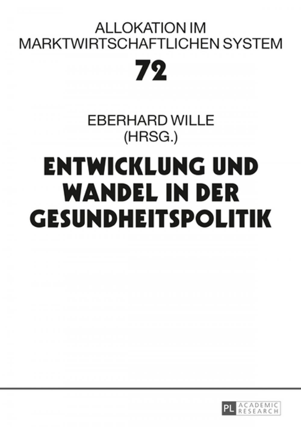 Big bigCover of Entwicklung und Wandel in der Gesundheitspolitik