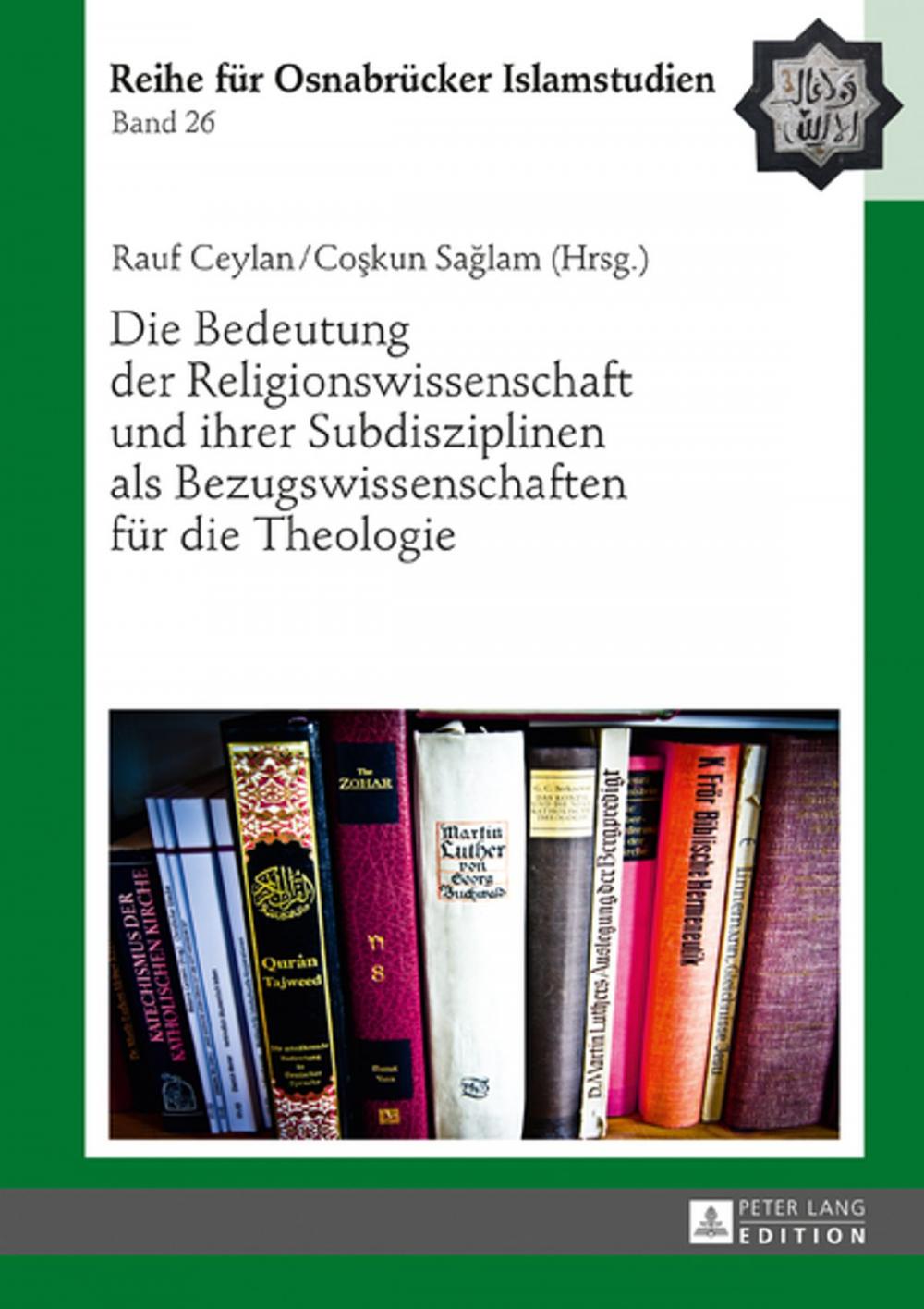 Big bigCover of Die Bedeutung der Religionswissenschaft und ihrer Subdisziplinen als Bezugswissenschaften fuer die Theologie