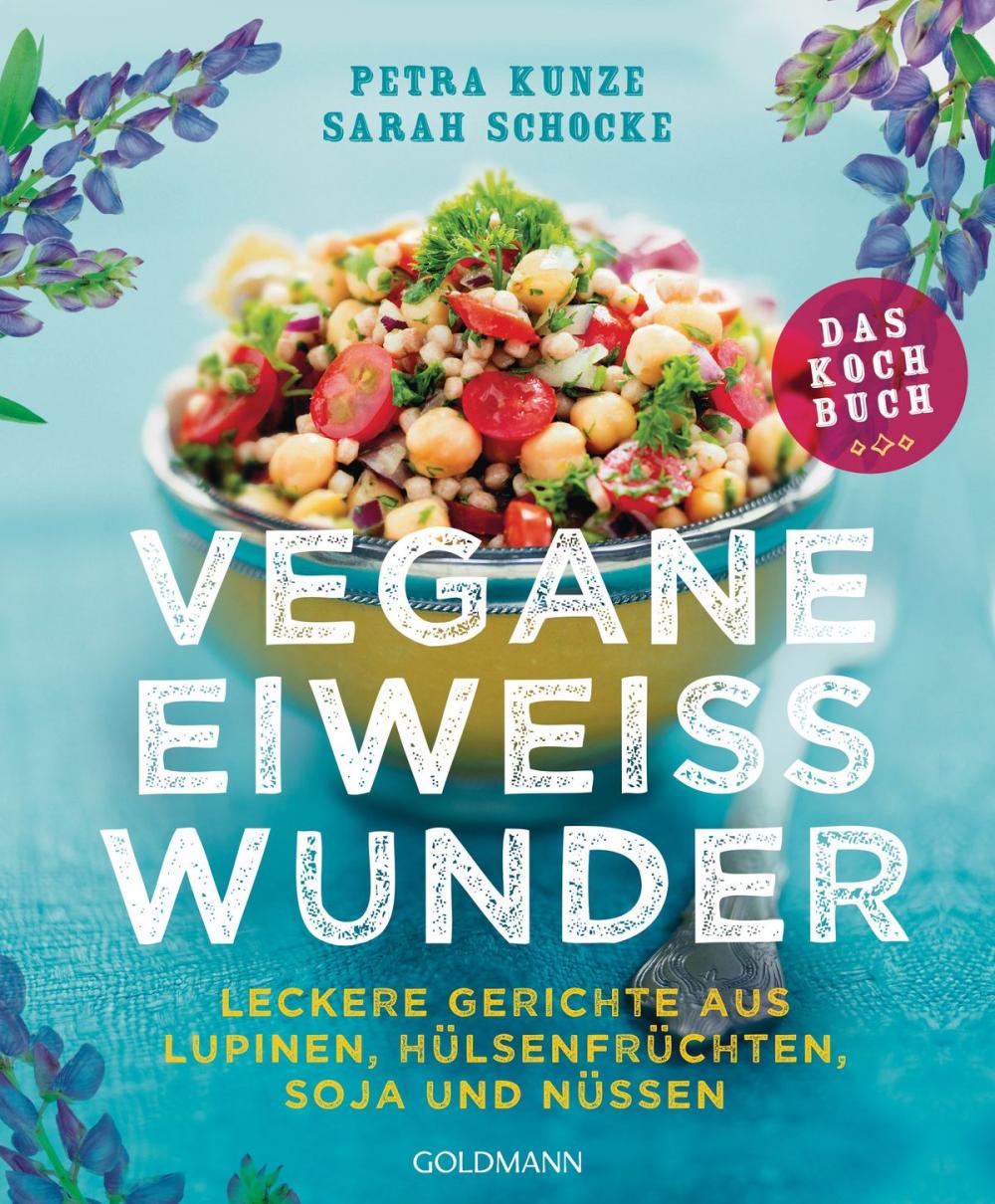 Big bigCover of Vegane Eiweißwunder – Das Kochbuch