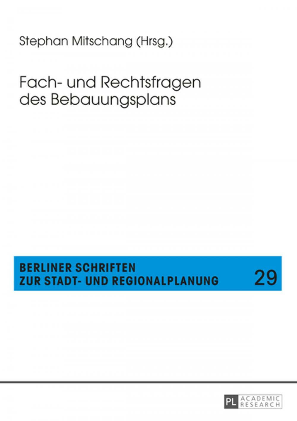 Big bigCover of Fach- und Rechtsfragen des Bebauungsplans