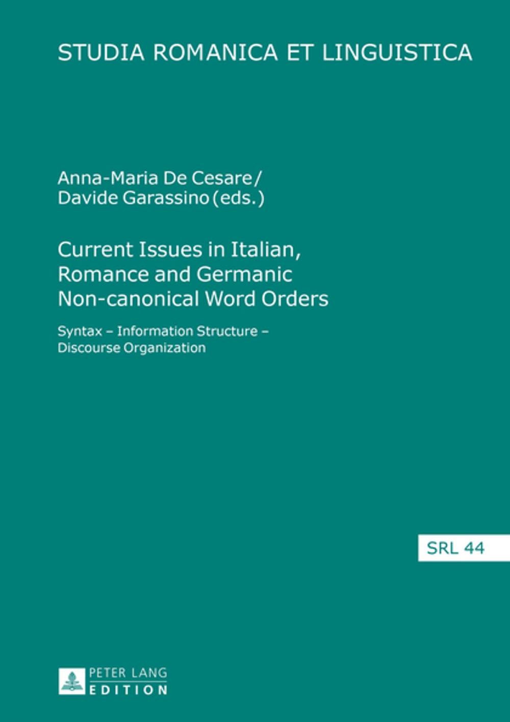 Big bigCover of Current Issues in Italian, Romance and Germanic Non-canonical Word Orders