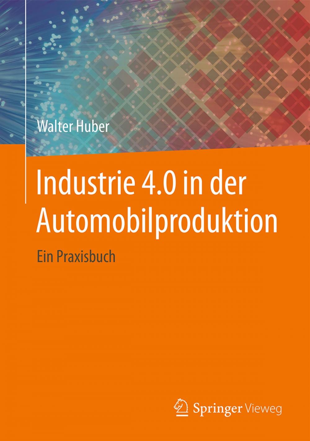 Big bigCover of Industrie 4.0 in der Automobilproduktion