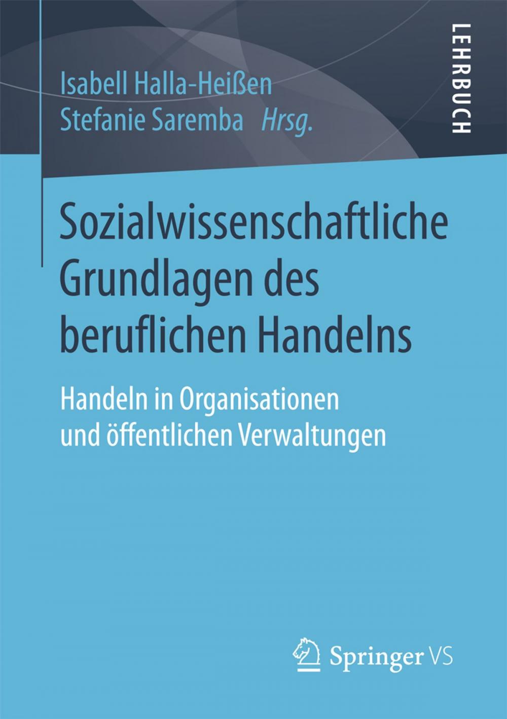 Big bigCover of Sozialwissenschaftliche Grundlagen des beruflichen Handelns