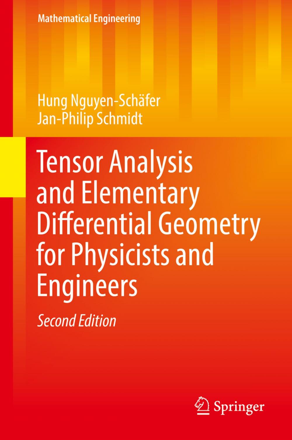 Big bigCover of Tensor Analysis and Elementary Differential Geometry for Physicists and Engineers