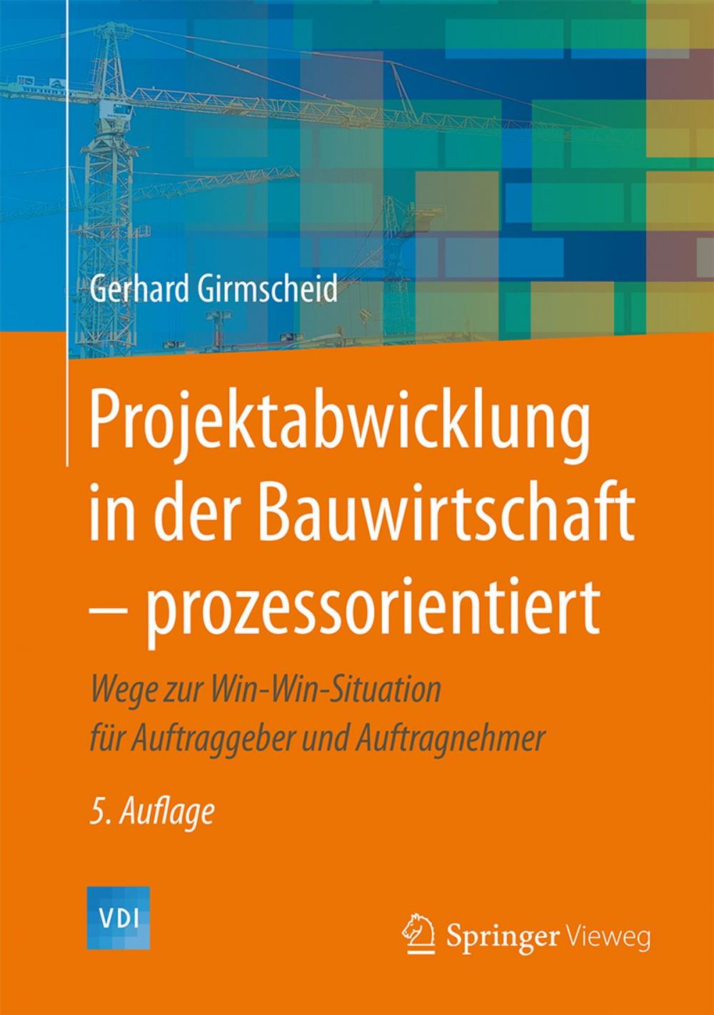 Big bigCover of Projektabwicklung in der Bauwirtschaft – prozessorientiert