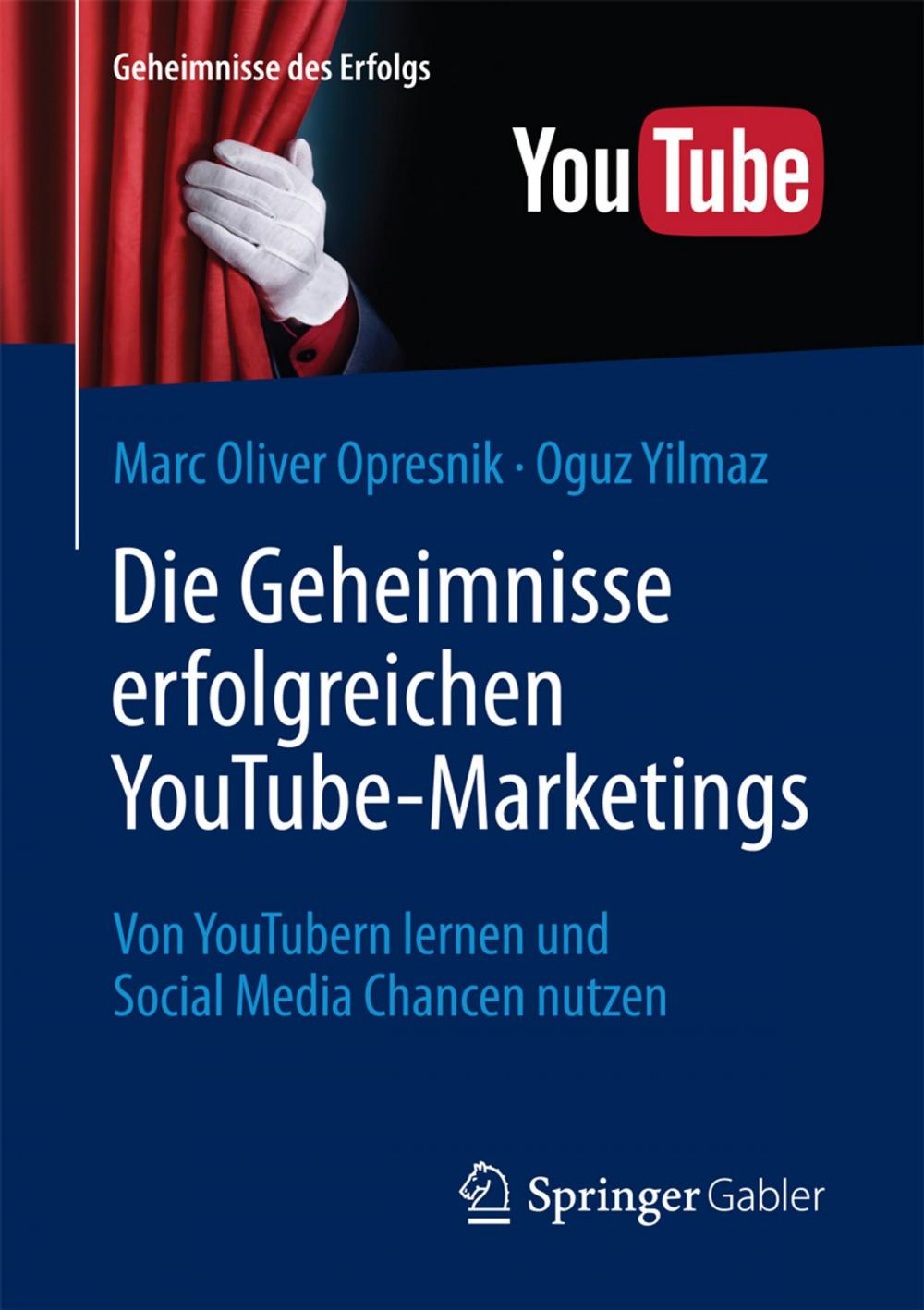 Big bigCover of Die Geheimnisse erfolgreichen YouTube-Marketings