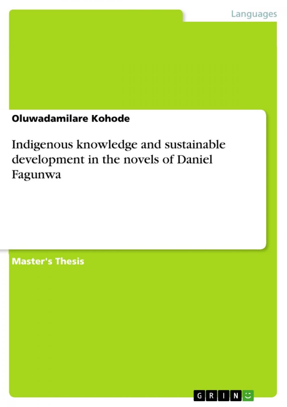 Big bigCover of Indigenous knowledge and sustainable development in the novels of Daniel Fagunwa