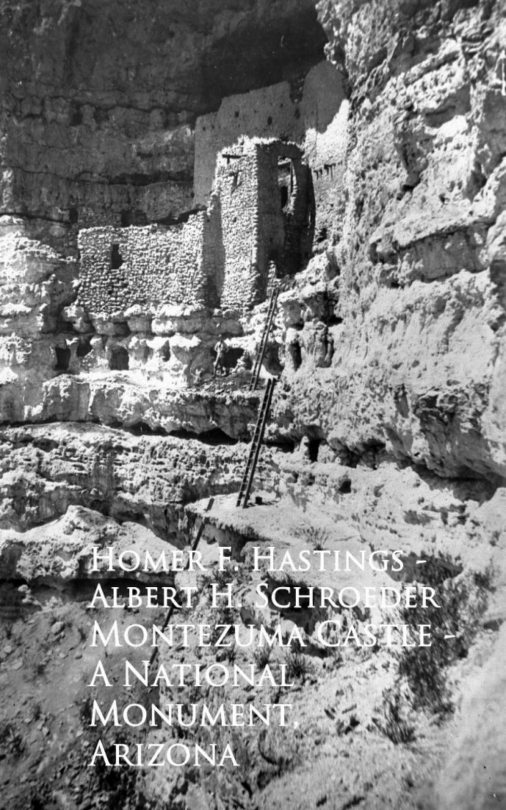 Big bigCover of Montezuma Castle - A National Monument, Arizona