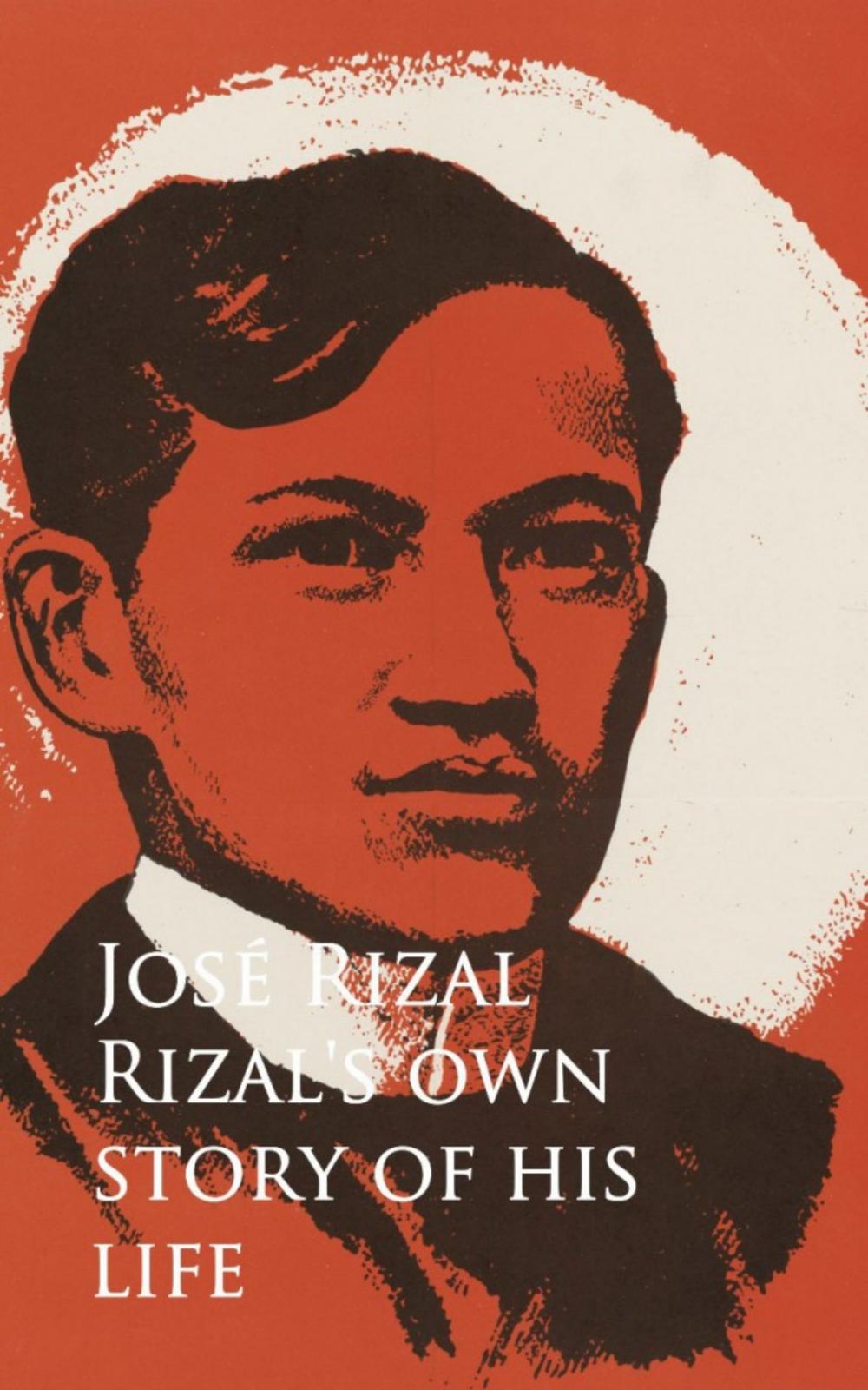 Big bigCover of Rizal's own Story of his Life