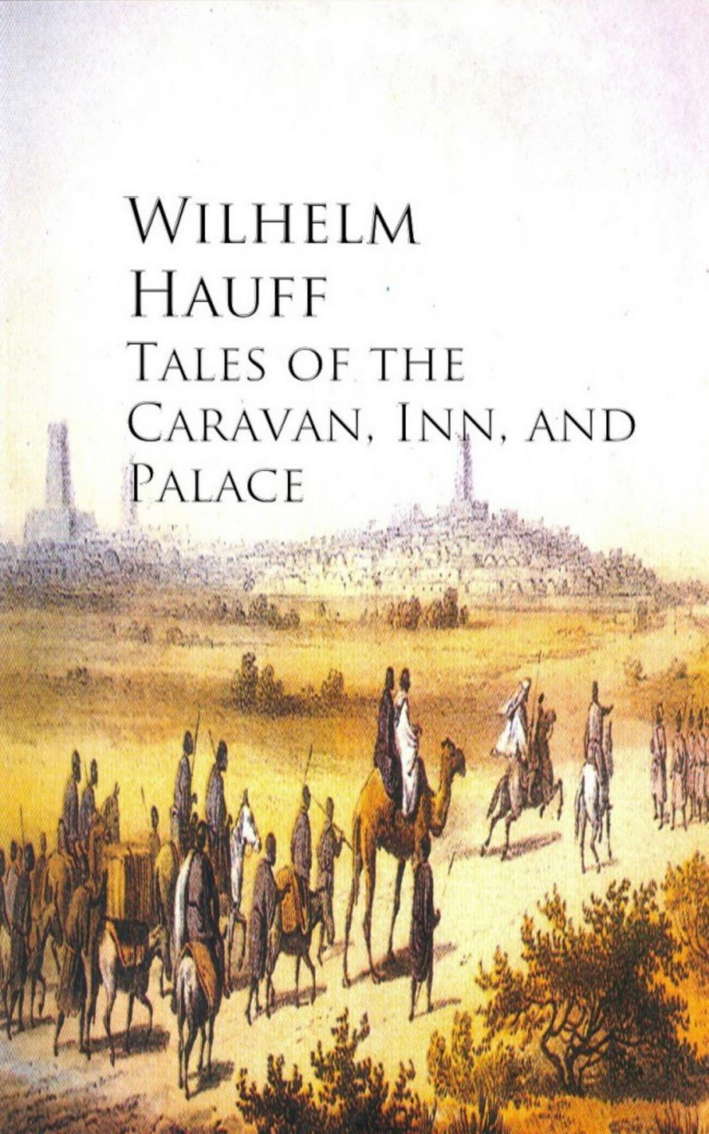 Big bigCover of Tales of the Caravan, Inn, and Palace