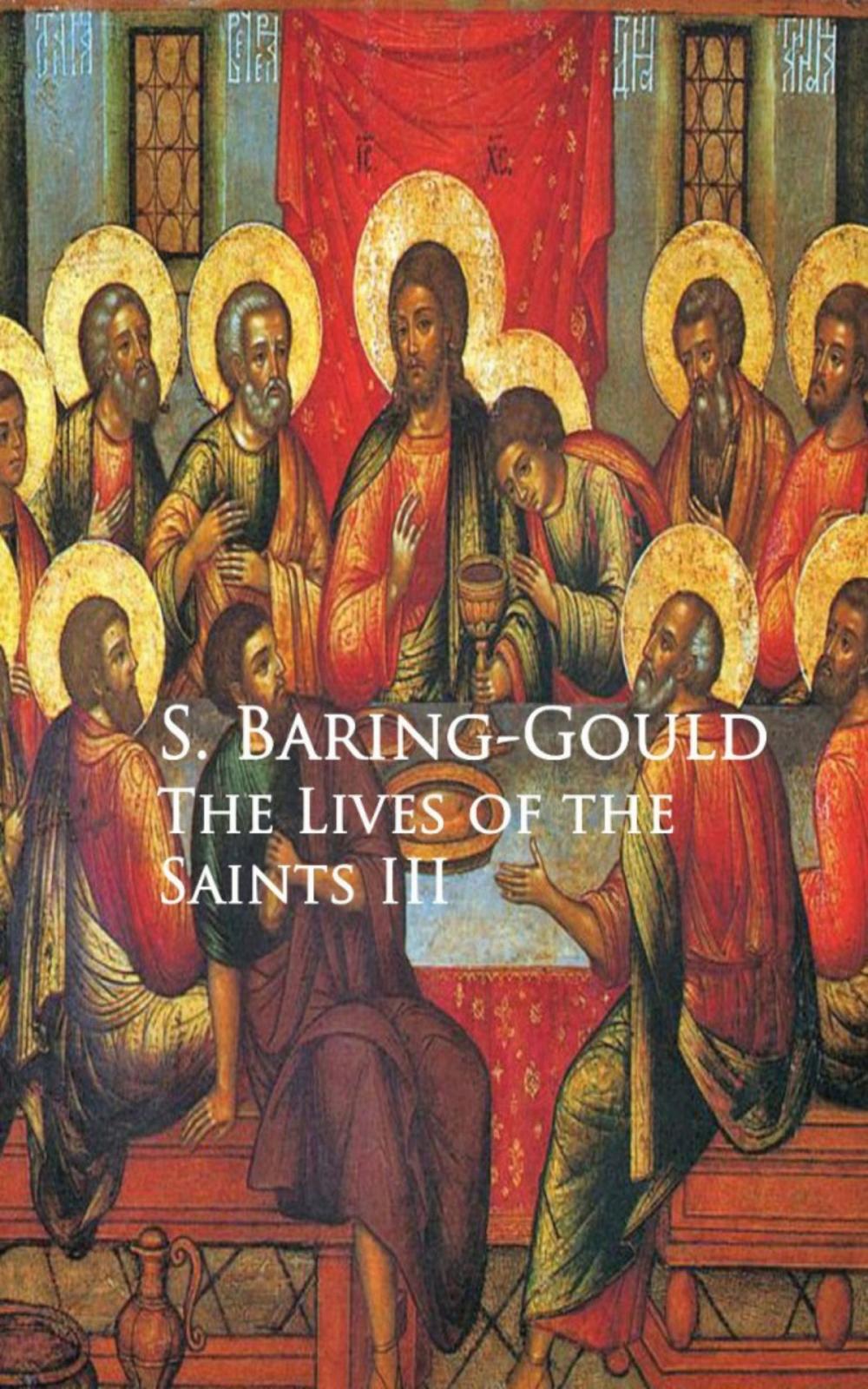 Big bigCover of The Lives of the Saints III