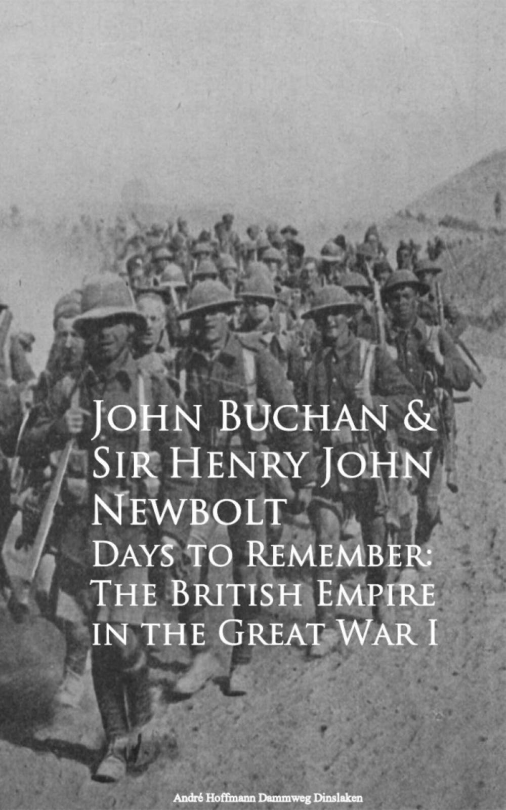 Big bigCover of Days to Remember: The British Empire in the Great War I