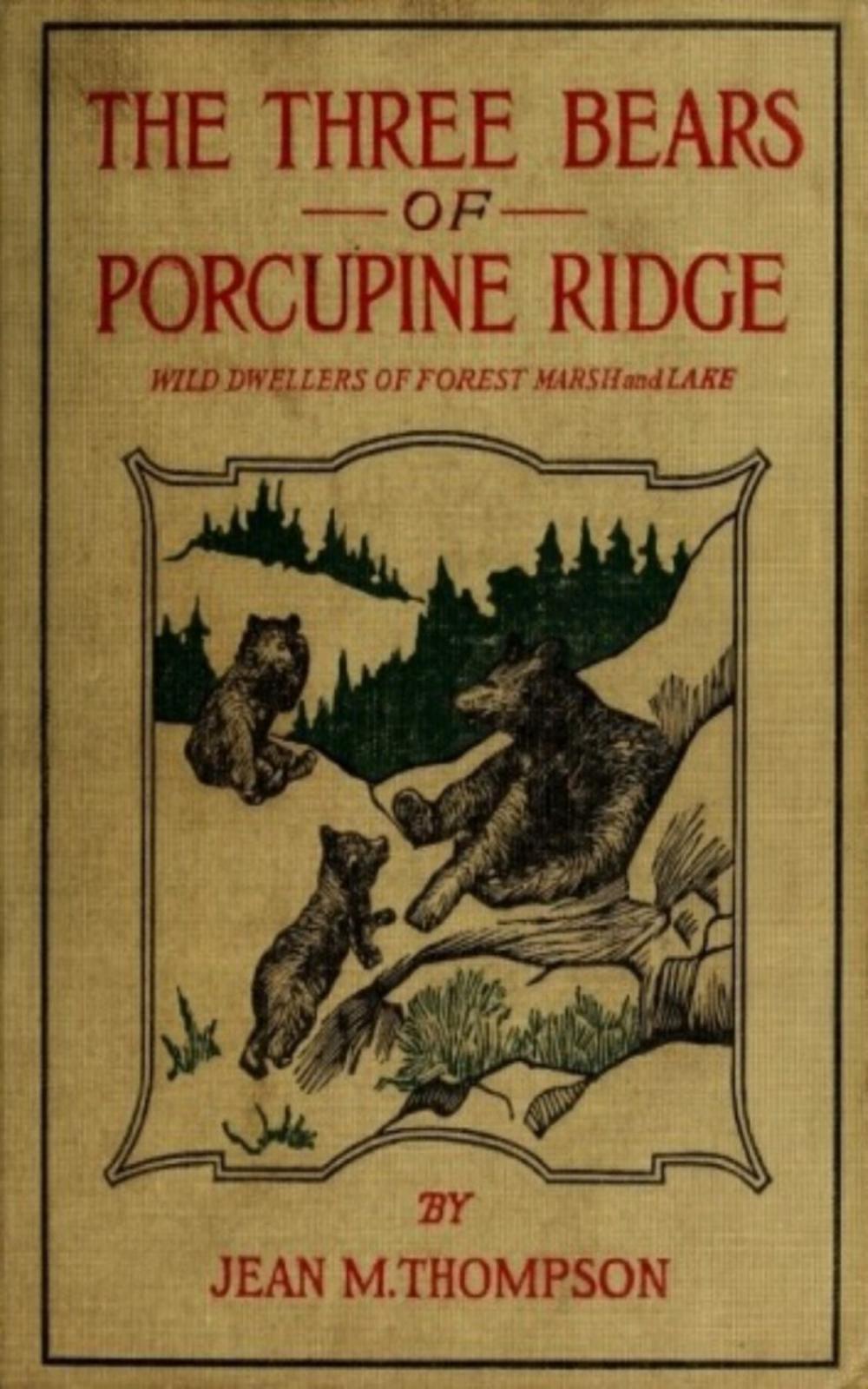 Big bigCover of The Three Bears of Porcupine Ridge