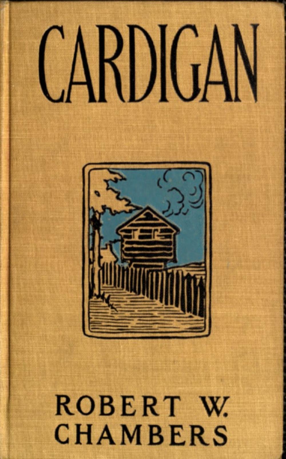 Big bigCover of Cardigan Robert W. Chambers