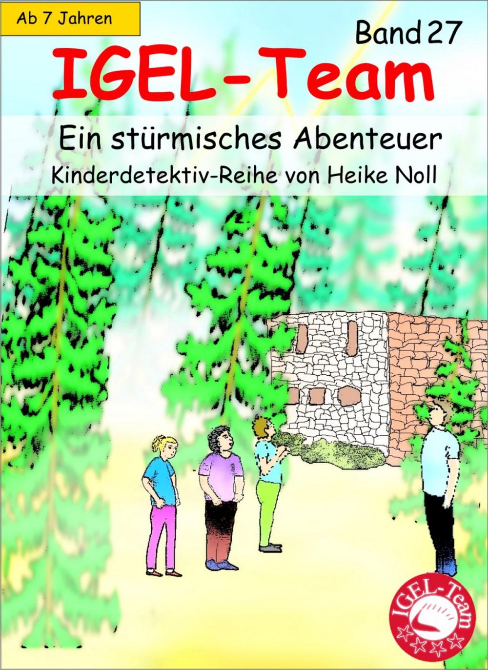 Big bigCover of IGEL-Team 27, Ein stürmisches Abenteuer