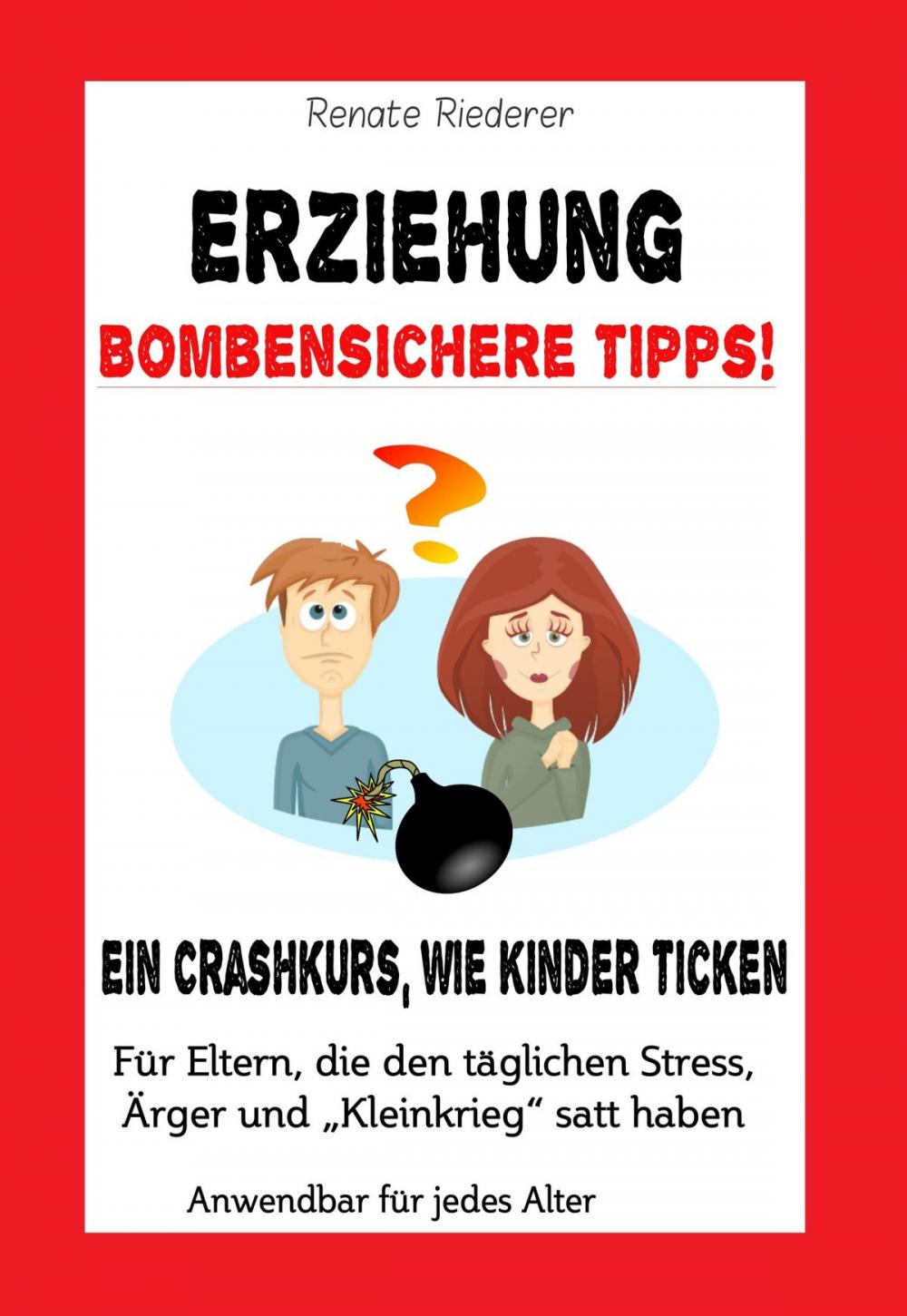 Big bigCover of Erziehung - Bombensichere Tipps!