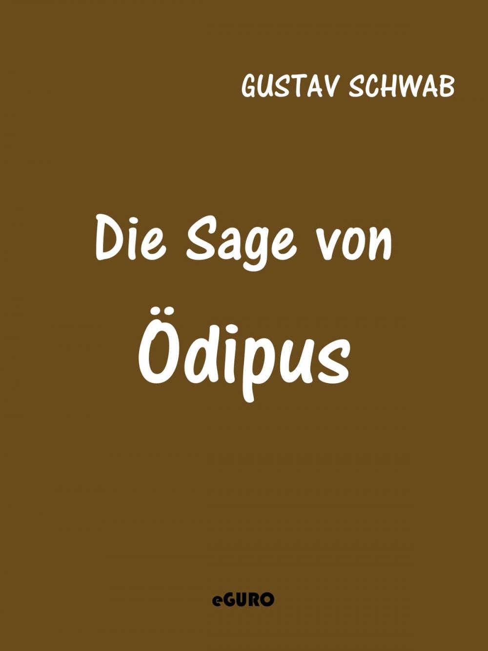 Big bigCover of Die Sage von Ödipus