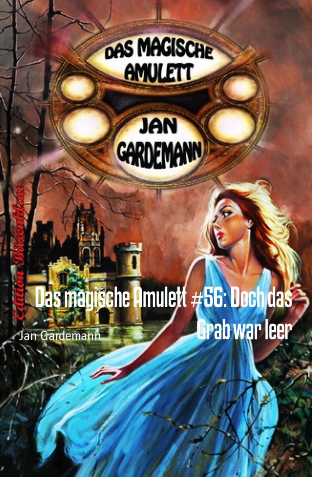 Big bigCover of Das magische Amulett #56: Doch das Grab war leer