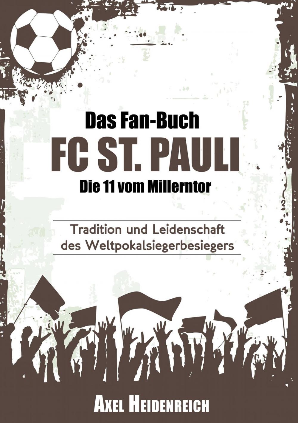 Big bigCover of Das Fan-Buch FC St. Pauli - Die 11 vom Millerntor