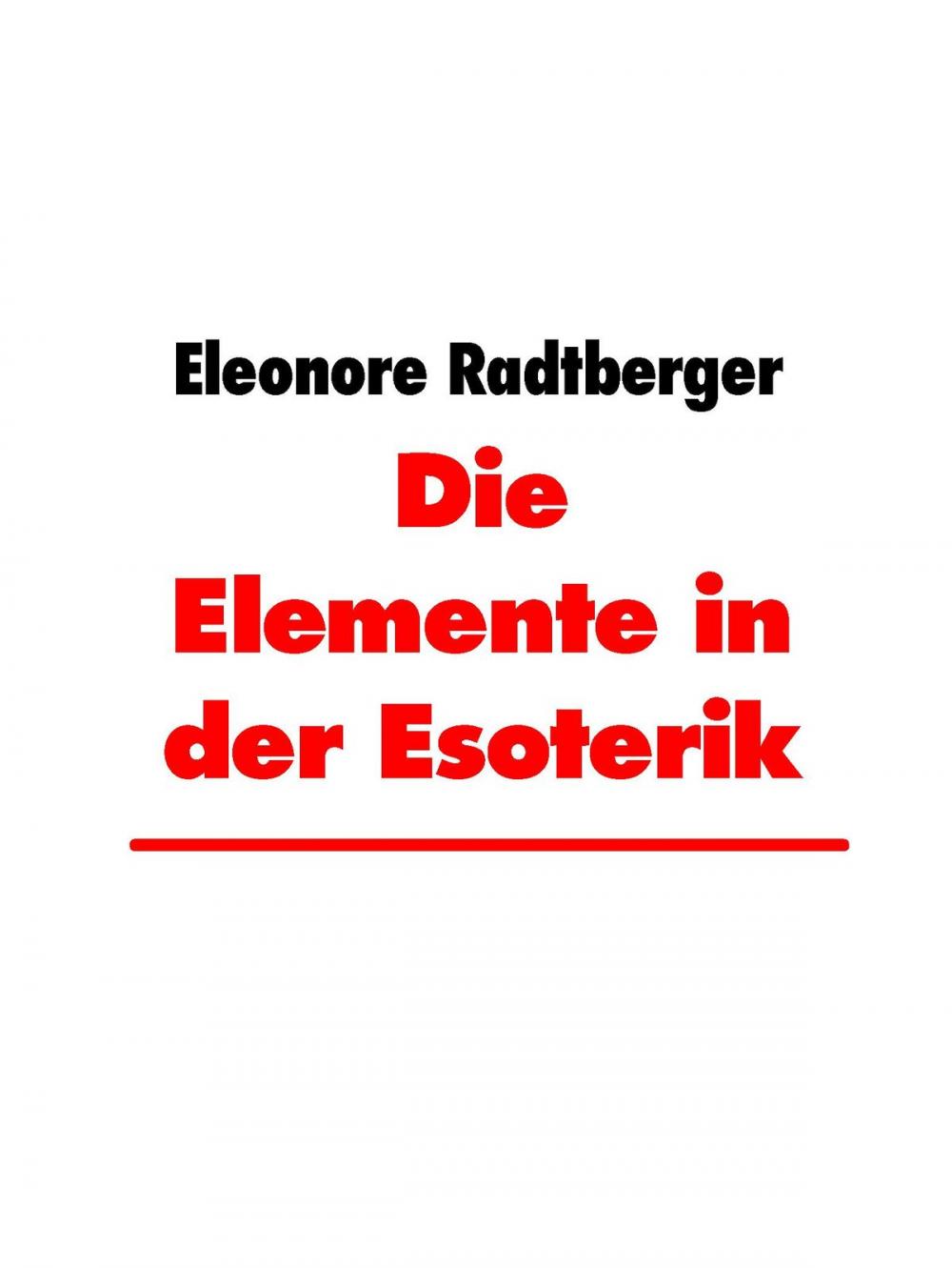 Big bigCover of Die Elemente in der Esoterik