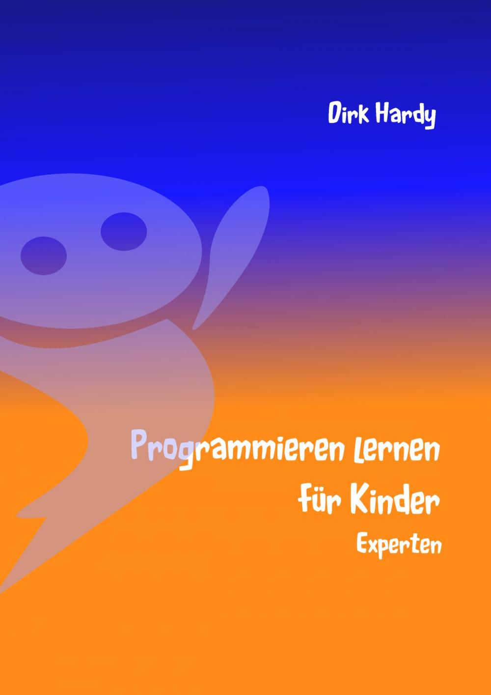 Big bigCover of Programmieren lernen für Kinder - Experten