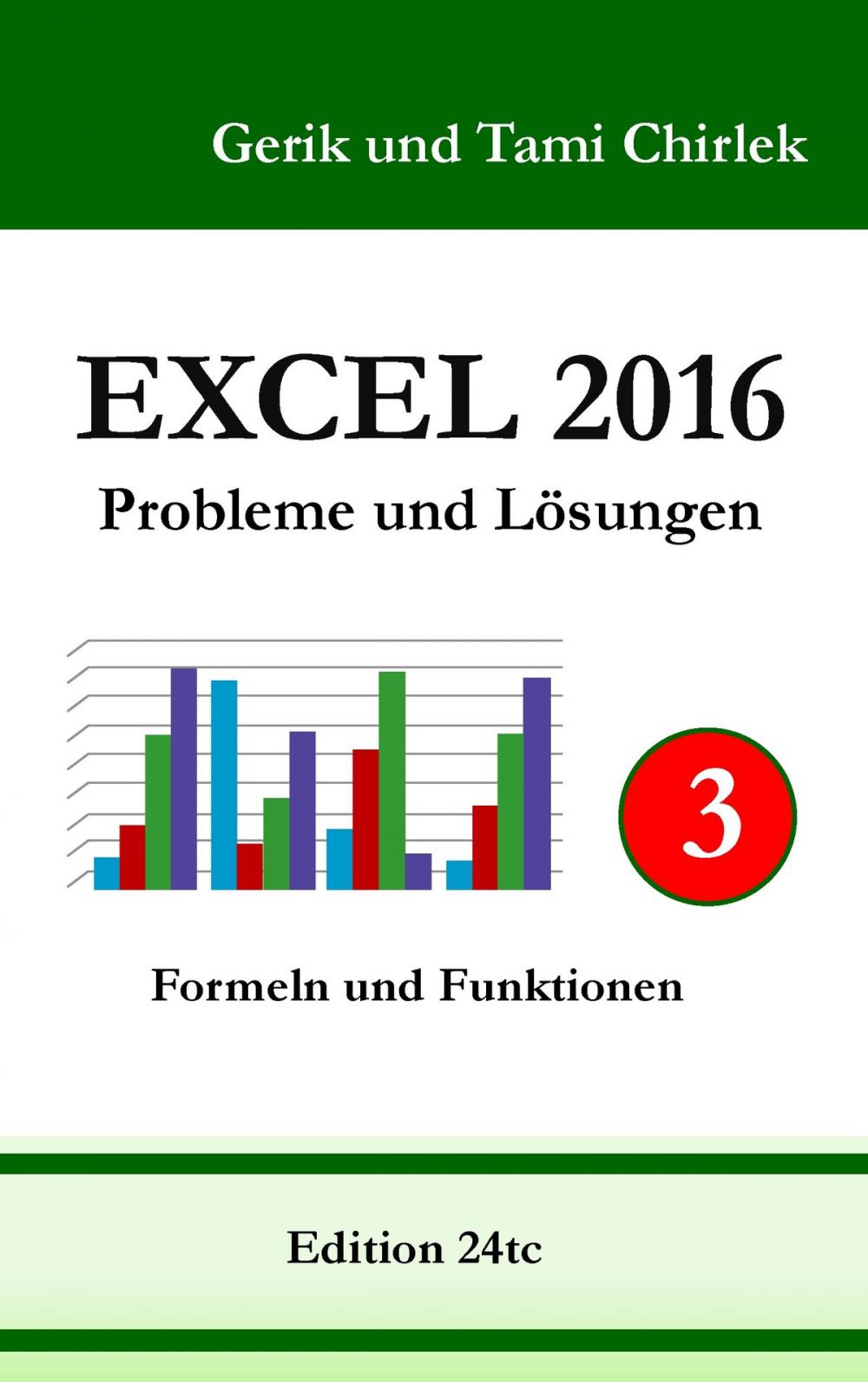 Big bigCover of Excel 2016 . Probleme und Lösungen . Band 3