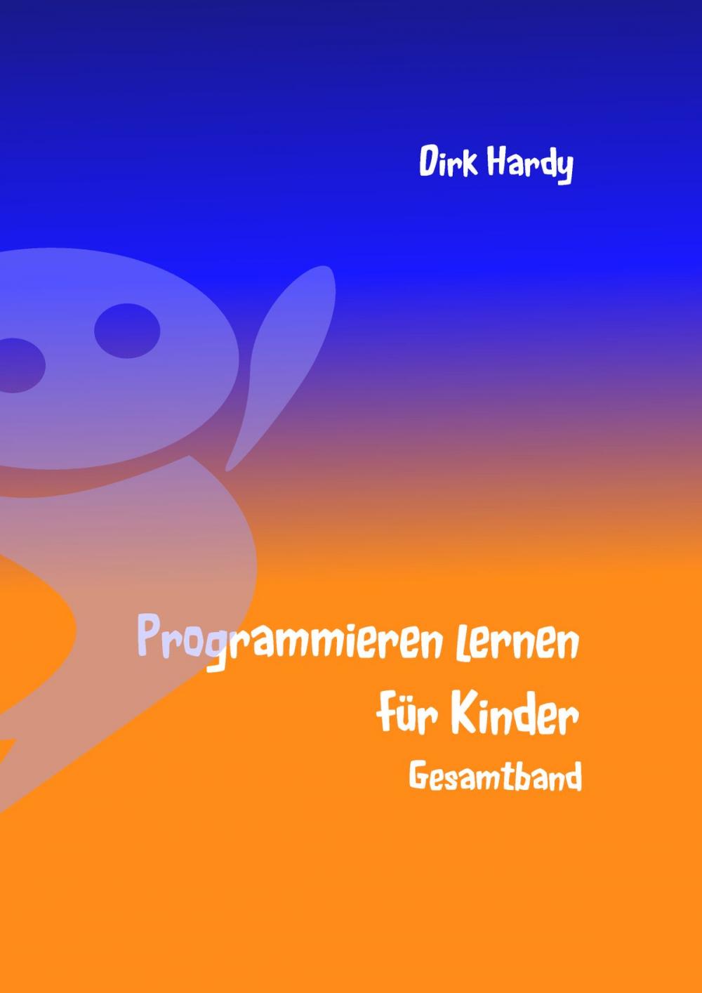 Big bigCover of Programmieren lernen für Kinder - Gesamtband