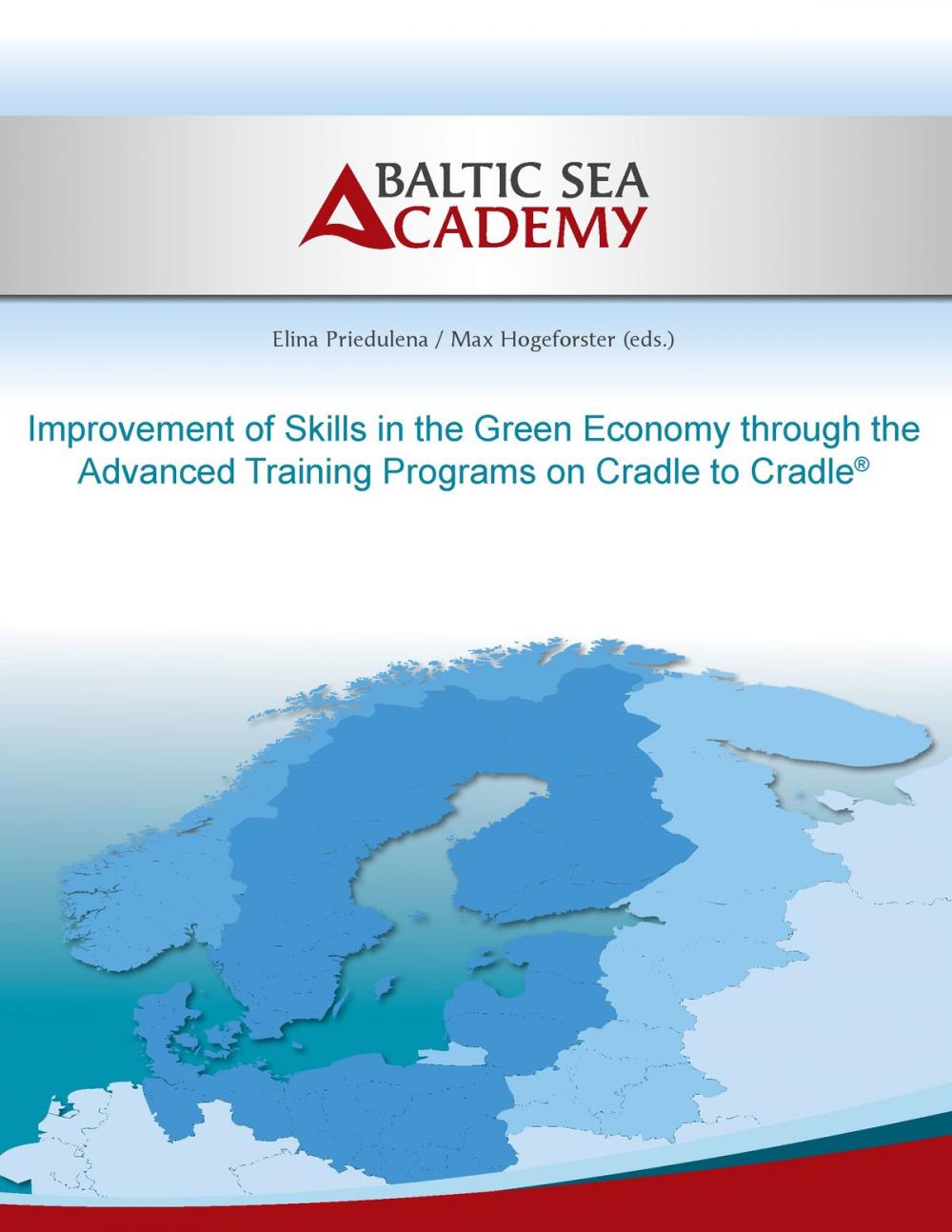 Big bigCover of Improvement of Skills in the Green Economy through the Advanced Training Programs on Cradle to Cradle