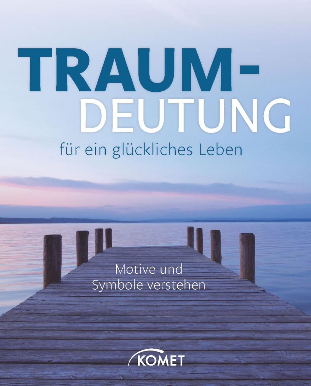 Big bigCover of Traumdeutung für ein glückliches Leben