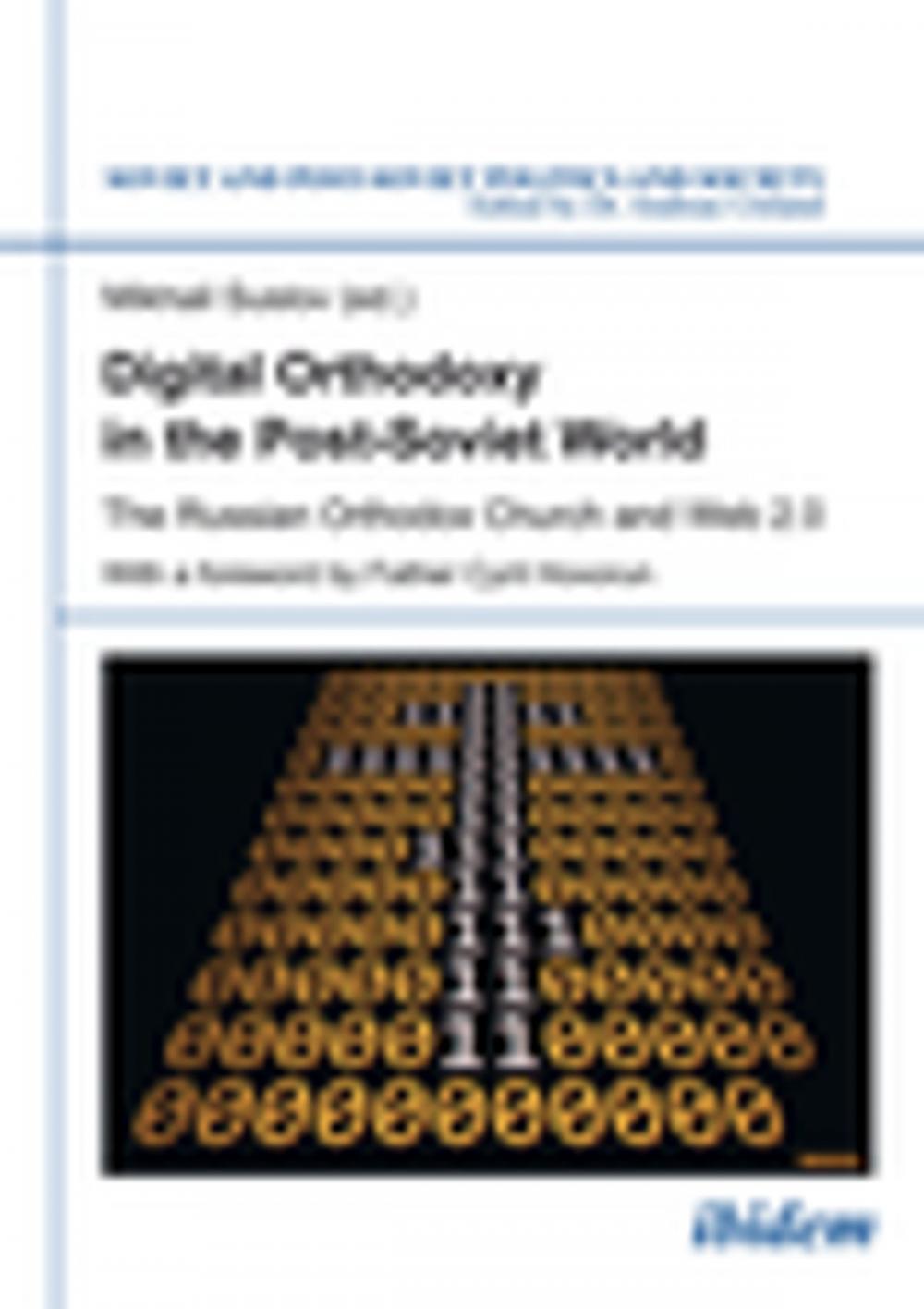 Big bigCover of Digital Orthodoxy in the Post-Soviet World