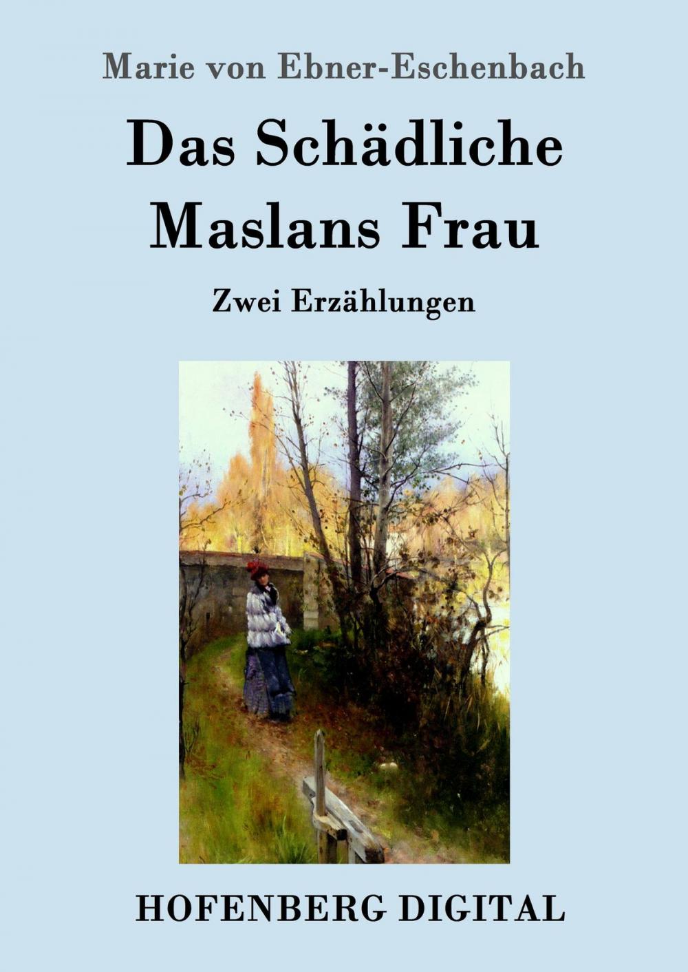 Big bigCover of Das Schädliche / Maslans Frau