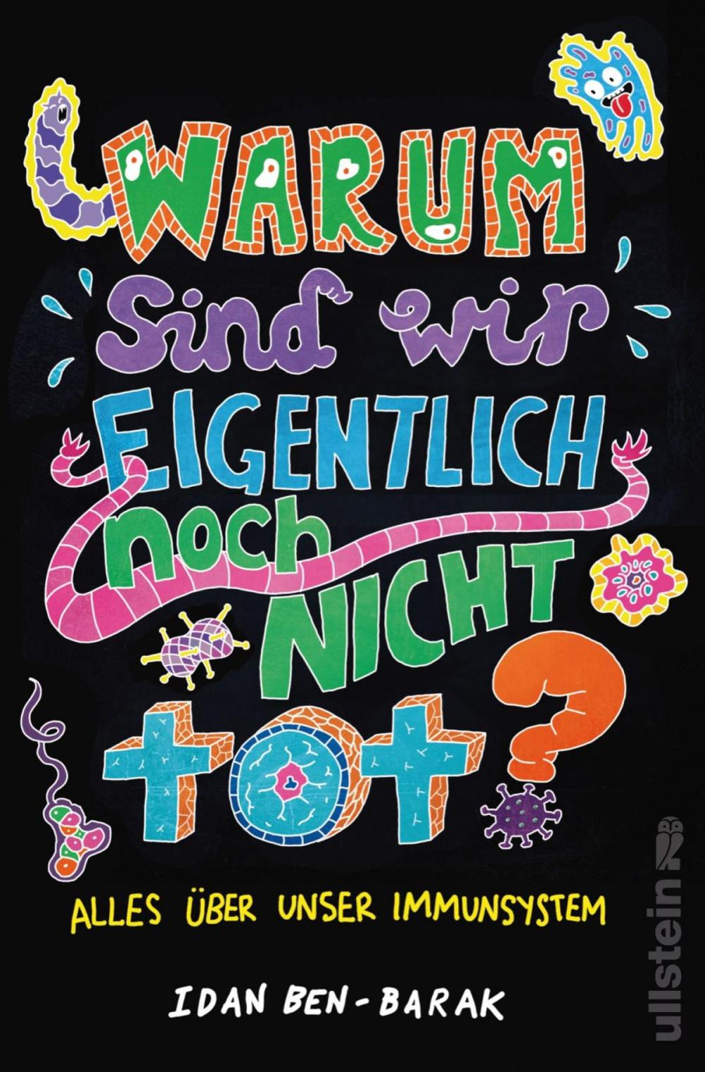 Big bigCover of Warum sind wir eigentlich noch nicht tot?