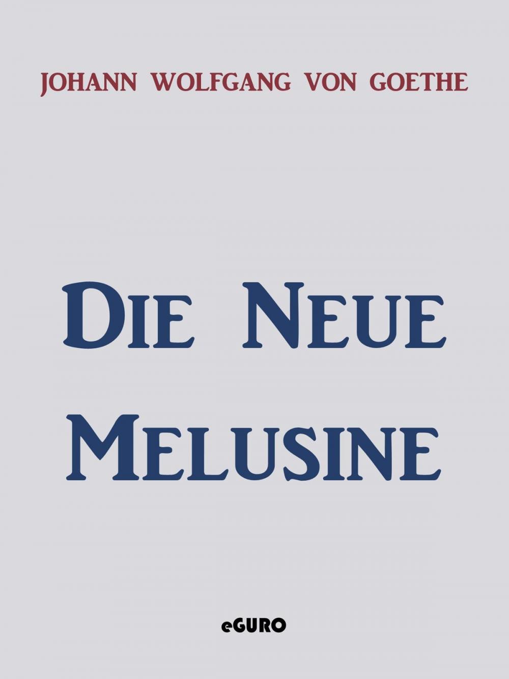 Big bigCover of Die neue Melusine