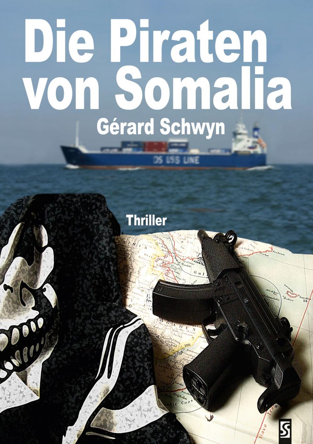 Big bigCover of Die Piraten von Somalia: Thriller