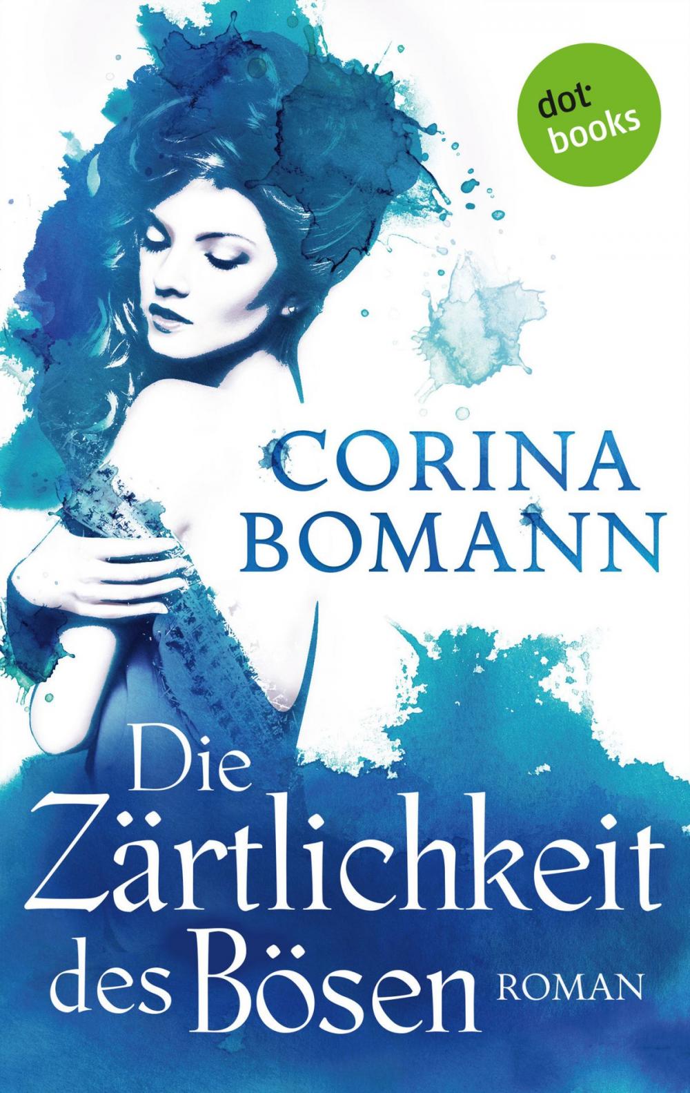 Big bigCover of Die Zärtlichkeit des Bösen - Ein Romantic-Mystery-Roman: Band 5