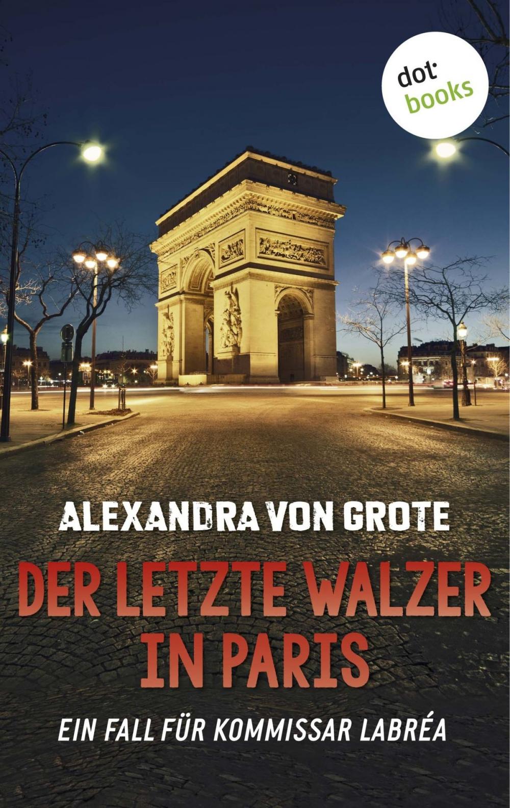 Big bigCover of Der letzte Walzer in Paris: Der sechste Fall für Kommissar LaBréa